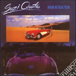 Suzi Quatro - Main Attraction cd musicale di Suzi Quatro