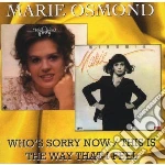 Marie Osmond - Who's Sorry Now / This Is The Way That I Feel cd