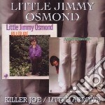 Little Jimmy Osmond - Killer Joe / Little Arrows