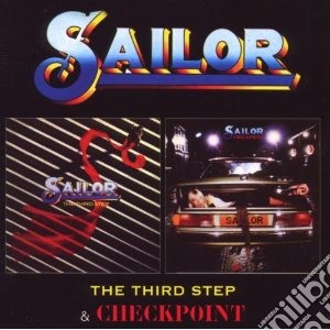 Sailor - Third Step / Checkpoint cd musicale di SAILOR