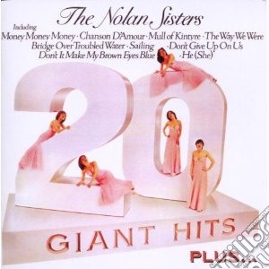 20 Giant Hits Plus... The Target Recordi cd musicale di NOLANS