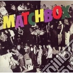 Matchbox - Matchbox cd