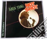 Karen Young - Hot Shot: Expanded Edition cd