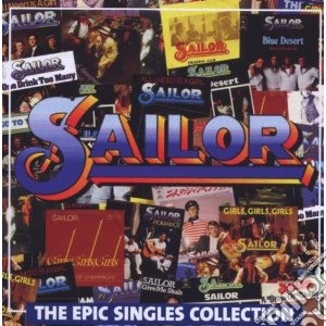 Sailor - Epic Singles Collection (2 Cd) cd musicale di Sailor