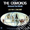 Osmonds (The) - Around The World - Live In Concert (2 Cd) cd