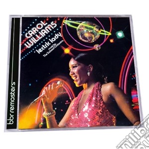 Carol Williams - 'lectric Lady (Expanded Edition) cd musicale di Carol williams and t