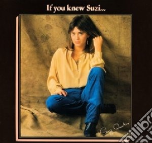 Suzi Quatro - If You Knew Suzi cd musicale di Suzi Quatro