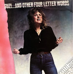 Suzi Quatro - Suzi And Other Four Letter Words cd musicale di Suzi Quatro