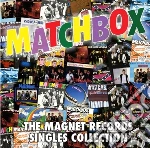 Matchbox - Magnet Records Singles Collection (2 Cd) cd