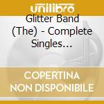 Glitter Band (The) - Complete Singles Collection (3 Cd) cd
