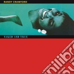 Randy Crawford - Naked And True: Deluxe Edition (2 Cd) cd