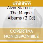 Alvin Stardust - The Magnet Albums (3 Cd) cd musicale