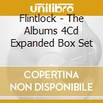 Flintlock - The Albums 4Cd Expanded Box Set cd
