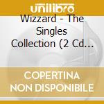 Wizzard - The Singles Collection (2 Cd Edition) cd