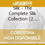 Slik - The Complete Slik Collection (2 Cd) cd