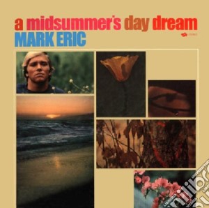 Midsummer's Day Dream (expanded Edition) cd musicale di Mark Eric