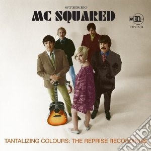 Mc Squared - Tantalizing Colours: The Reprise Recordi cd musicale di Squared Mc