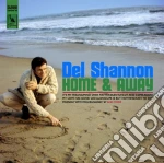 Del Shannon - Home & Away cd