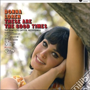 Donna Loren - These Are The Good Times cd musicale di Loren, Donna
