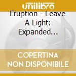 Eruption - Leave A Light: Expanded Edition cd