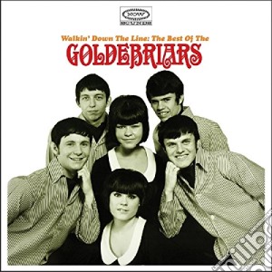 Goldebriars (The) - Walkin' Down The Line cd musicale di Goldebriars