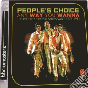 People's Choice - Any Way You Wanna: The People's Choice Anthology 1971-1981 (2 Cd) cd musicale di People s choice