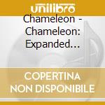 Chameleon - Chameleon: Expanded Edition cd