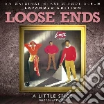 Loose Ends - Little Spice (Expanded Edition) cd