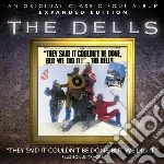 Dells (The) - They Said It Couldn T Be Done But We Did cd