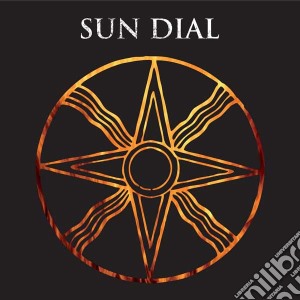 Sun Dial - Sun Dial cd musicale di Dial Sun