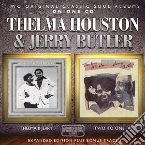 Thelma Houston / Jerry Butler - Thelma & Jerry / Two Toone cd musicale di Thelma/jerr Houston