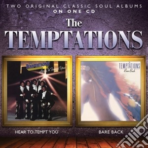 Temptations (The) - Hear To Tempt You / Bare Back cd musicale di Temptations