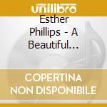 Esther Phillips - A Beautiful Friendship: The Kudu Anthology 1971-1976 (2 Cd) cd