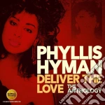 Phyllis Hyman - Deliver The Love: The Anthology (2 Cd) cd