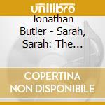 Jonathan Butler - Sarah, Sarah: The Anthology (2 Cd) cd