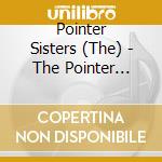 Pointer Sisters (The) - The Pointer Sisters / That'S A Plenty: Expanded Editions (2 Cd) cd musicale di Pointer Sisters (The)