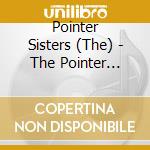 Pointer Sisters (The) - The Pointer Sisters / That'S A Plenty: Expanded Editions (2 Cd) cd