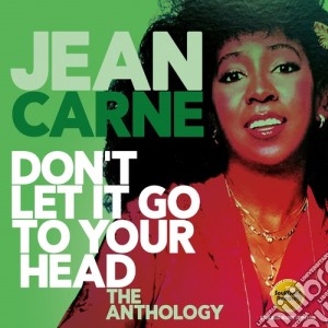 Jean Carne - Don'T Let It Go To Your Head (2 Cd) cd musicale di Jean Carne