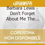 Barbara Lewis - Don't Forget About Me The Atlantic & Reprise Recordings (3 Cd) cd