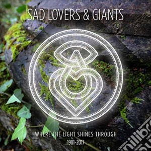 Sad Lovers & Giants - Where The Light Shines Through (5 Cd) cd musicale di Sad lovers & giants