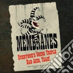 Membranes - Everyone's Going Triplebad Acid, Yeah! (5 Cd) cd