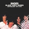 Shoes - Black Vinyl Shoes Anthology 1973-1978 Clamshell Boxset (3 Cd) cd