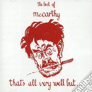 Mccarthy - That S All Very Well But cd musicale di MCCARTHY
