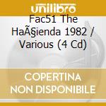 Fac51 The HaÃ§ienda 1982 / Various (4 Cd) cd