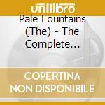 Pale Fountains (The) - The Complete Virgin Years (4Cd Clamshell Box) cd