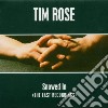 Tim Rose - Snowed In cd