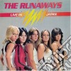 Runaways (The) - Live In Japan cd musicale di The Runaways