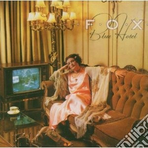 Fox - Blue Hotel cd musicale di Fox