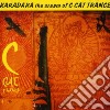 C Cat Trance - Karadara, The Cream Of C-cat Trance cd