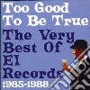 Too Good To Be True-very Best Of El Reco cd